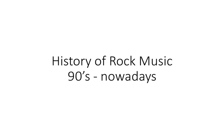 90 s nowadays 1 grunge