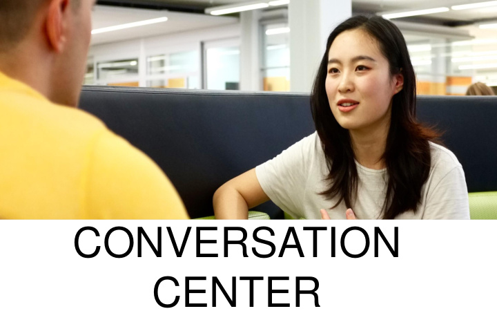 conversation center
