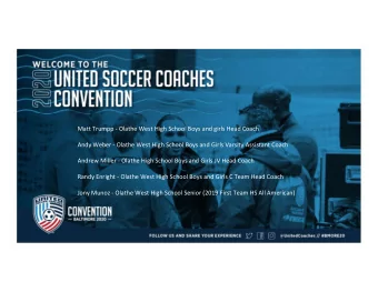 Matt Trumpp - Olathe West High School Boys and girls Head Coach  Andy Weber - Olathe West High