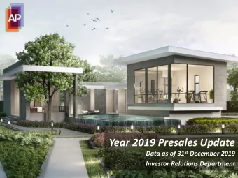 Year 2019 Presales Update Data as of 31 st December 2019  Investor Relations Department  2019