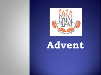 Advent  O come, O come, Emmanuel  And ransom captive Israel  That mourns in lonely exile  here