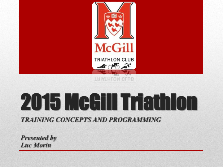 20 2015 15 mcg mcgill ill tr triathlon iathlon