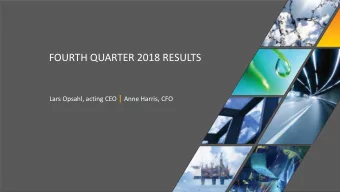 FOURTH QUARTER 2018 RESULTS Lars Opsahl, acting CEO | Anne Harris, CFO  multiconsult.no