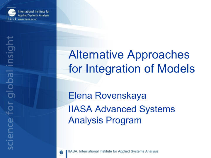 alternative approaches for integration of models