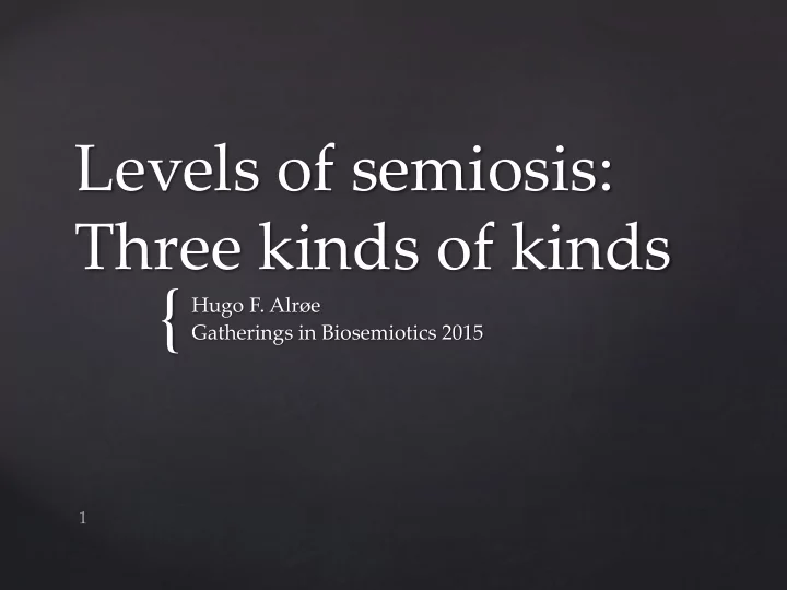hugo f alr e gatherings in biosemiotics 2015 natural