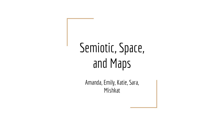 semiotic space and maps