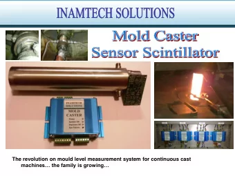 The revolution on mould level measurement system for continuous cast machines the family is