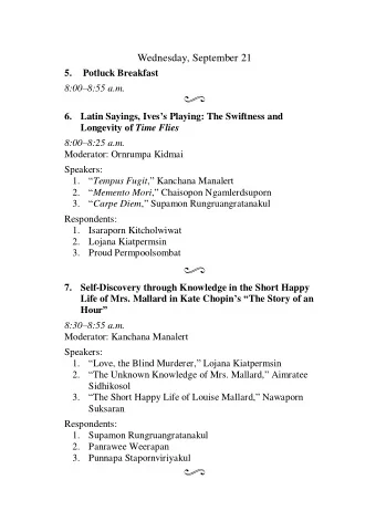 % 6. Latin Sayings, Ives  s Playing: The Swiftness and Longevity of Time Flies 8:00  8:25