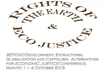 1  Ecological Justice Th ere have emerged, over the past couple of decades, at least three