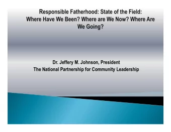 Dr. Jeffery M. Johnson, President  The National Partnership for Community Leadership  Charles