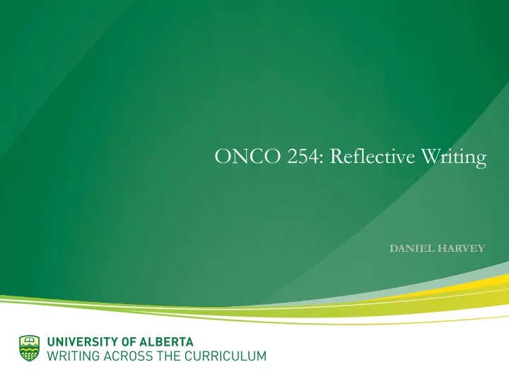 onco 254 reflective writing
