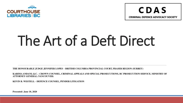 the art of a deft direct