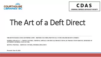 The Art of a Deft Direct THE HONOURABLE JUDGE JENNIFER LOPES  BRITISH COLUMBIA PROVINCIAL COURT,