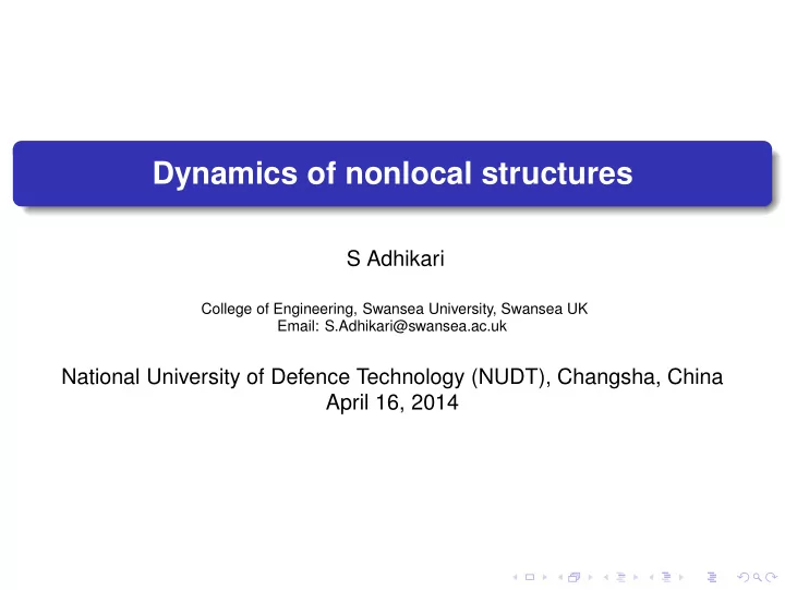 dynamics of nonlocal structures