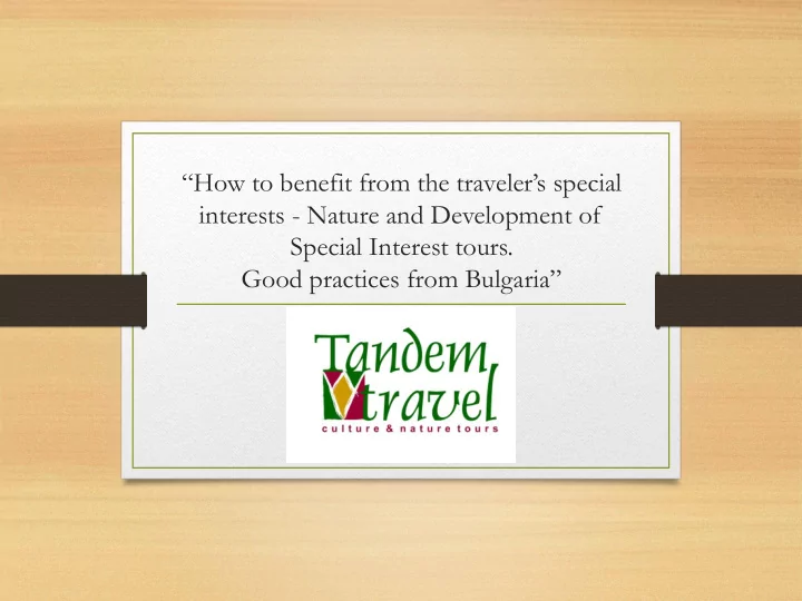 special interest tours