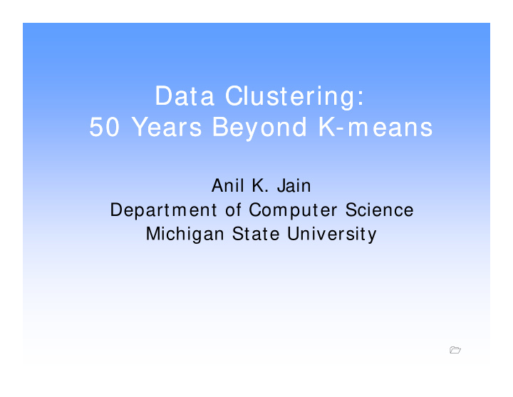 data clustering data clustering 50 years beyond k means