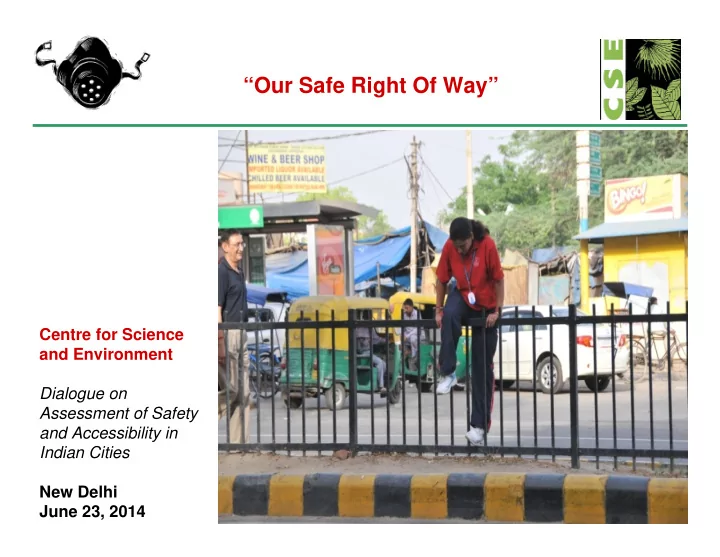 our safe right of way