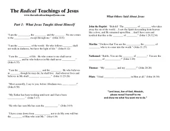 away the sin of the world.I saw the Spirit descending from heaven  like a dove, and He remained