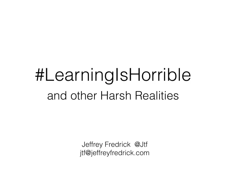 learningishorrible