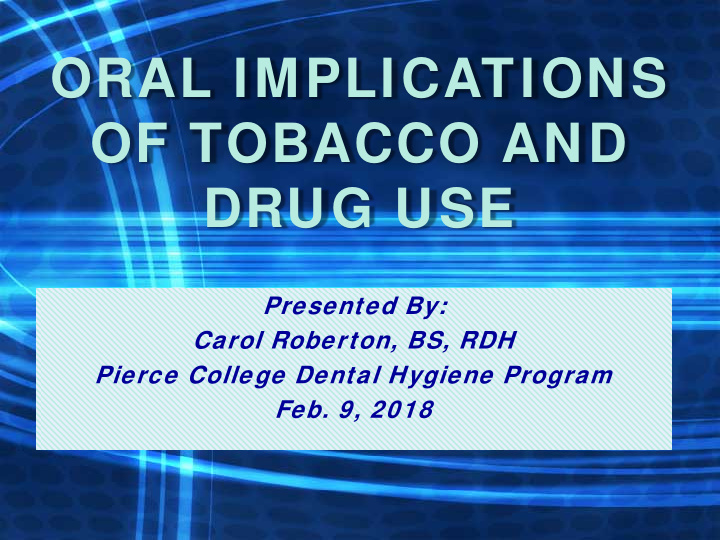 oral implications of tobacco and drug use