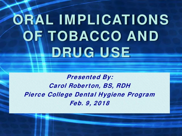 oral implications of tobacco and drug use