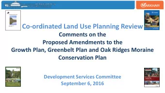 Development Services Committee September 6, 2016  Order of Presentation  1. Overview of