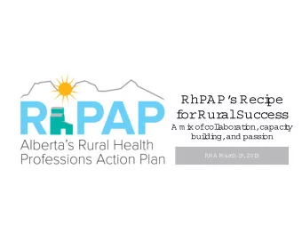 RhPAP  sReci  pe  f  or  Rur  al  Success  A  m i  x  of  col  l  abor  at  i  on,  capaci  t  y