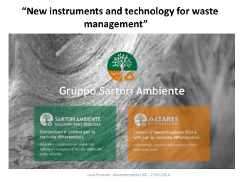 Luca Torresan - Alexandroupolis (GR) - 15/01/2016  TARGETS needs FOOD WASTE SEPARATION and DOOR TO