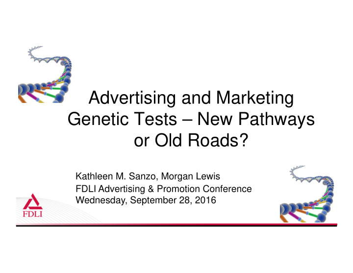 advertising and marketing genetic tests new pathways or