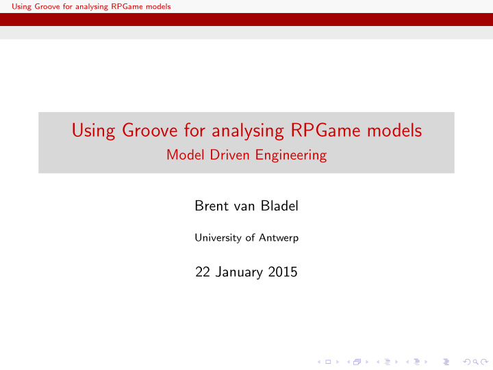 using groove for analysing rpgame models