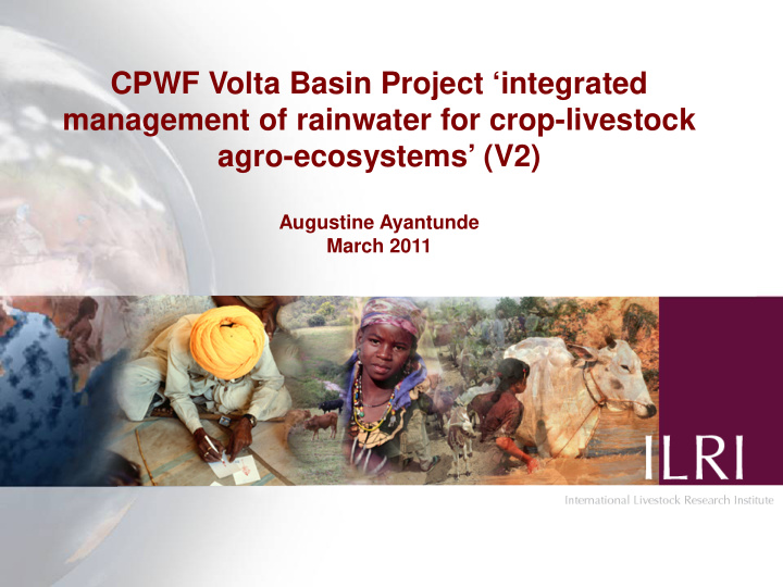 cpwf volta basin project integrated management of