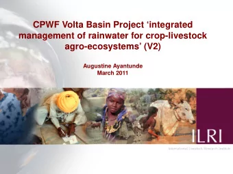 CPWF Volta Basin Project integrated  management of rainwater for crop-livestock