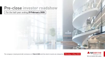 1  Redefine pre-close investor roadshow for the half year ending 29 February 2020  Our conversation