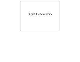 Agile Leadership  The Business World is  Chaotic  The world is a chaotic and complex place.