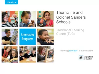 Schools  Traditional Learning  Centre (TLC)  We have 8 distinct alternative programs  in multiple