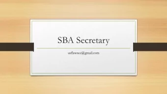 SBA Secretary  usflawsec@gmail.com  Weekly SBA Newsletter Procedures  Emails must be received