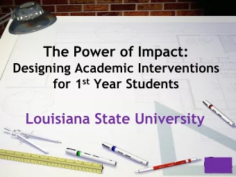 Louisiana State University  Intro  Darrell C. Ray, Ph.D.  Assistant Vice Chancellor for Student