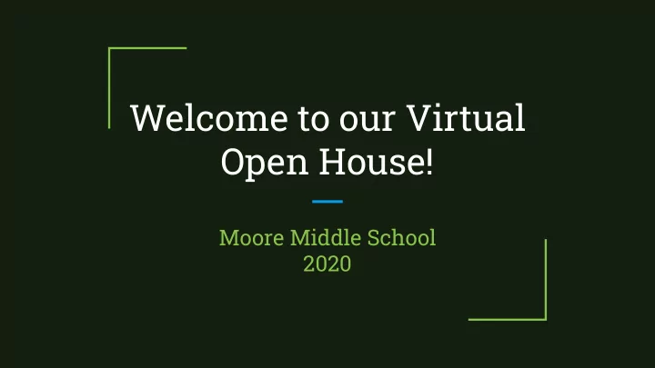 welcome to our virtual open house