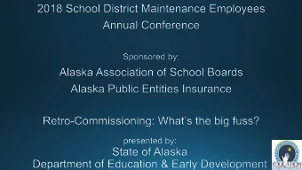 PM program updates and  Facilities Retro-Commissioning  Brief introduction / Welcome