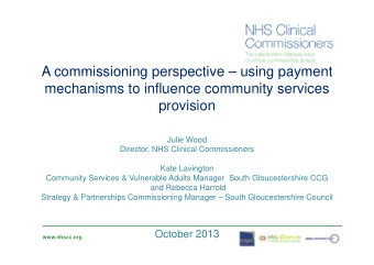A commissioning perspective  using payment  A commissioning perspective  using payment
