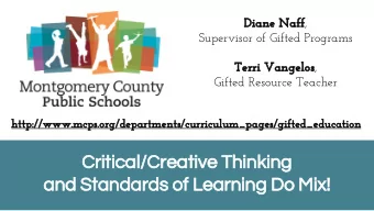 Critical/Creative Thinking  and Standards of Learning Do Mix!  STEM in Montgomery County Public