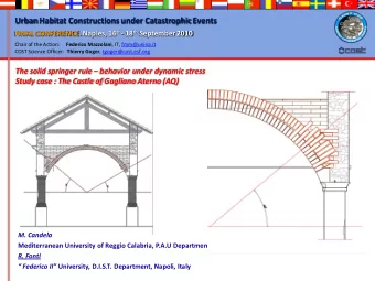 Urban Habitat Constructions under Catastrophic Events FINAL CONFERENCE. Naples, 16 th - 18 th