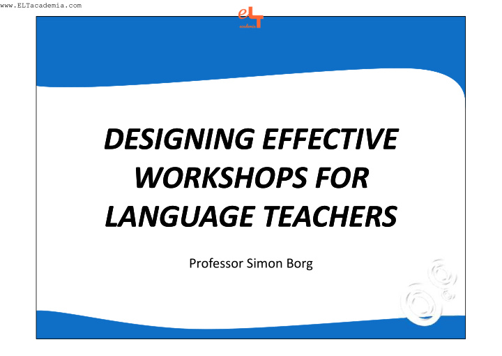 designing effective designing effective workshops for