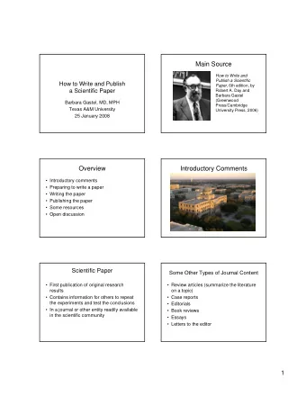 Main Source  How to Write and  Publish a Scientific  How to Write and Publish Paper, 6th edition,