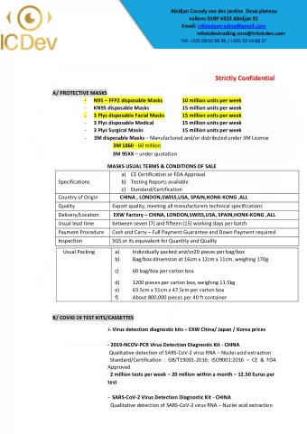 CE Certification and FDA Approval a)  Specifications b)  Testing Reports available c)