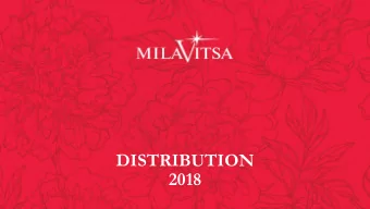 2018  MILAVITSA CJSC is the biggest  lingerie manufacturer in Eastern  Europe with history since