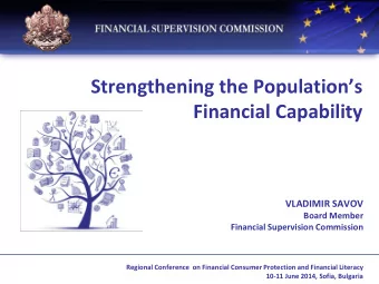 Strengthening the Populations Financial Capability  VLADIMIR SAVOV  Board Member  Financial