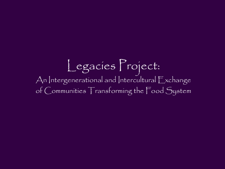 legacies project