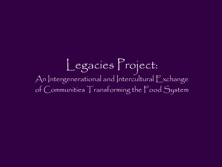legacies project