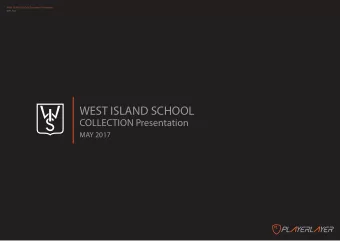 WEST ISLAND SCHOOL  COLLECTION Presentation  MAY 2017  CONTENT  4 Soccer  5 Basketball  6 Netball
